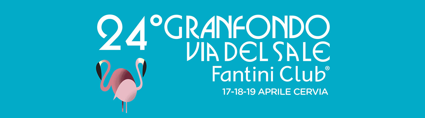 24° Granfondo Via del Sale Fantini Club