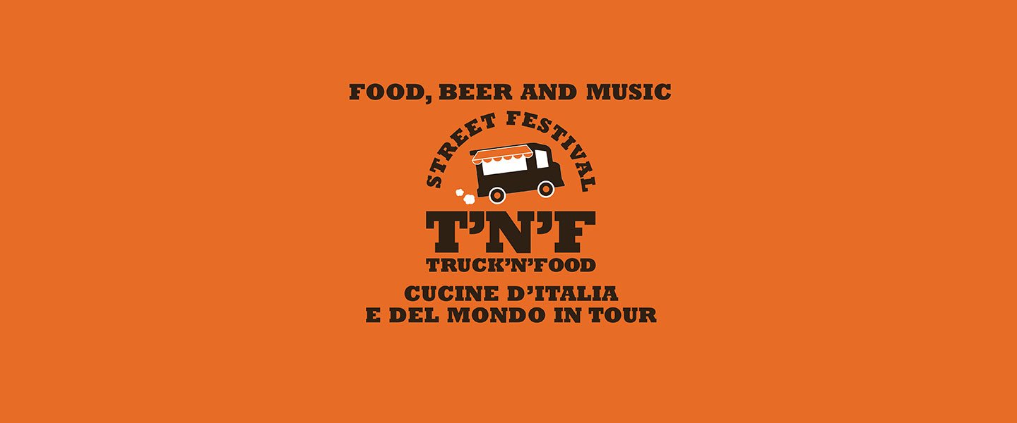 Truck'N'Food - Cucine d'Italia e del mondo in Tour