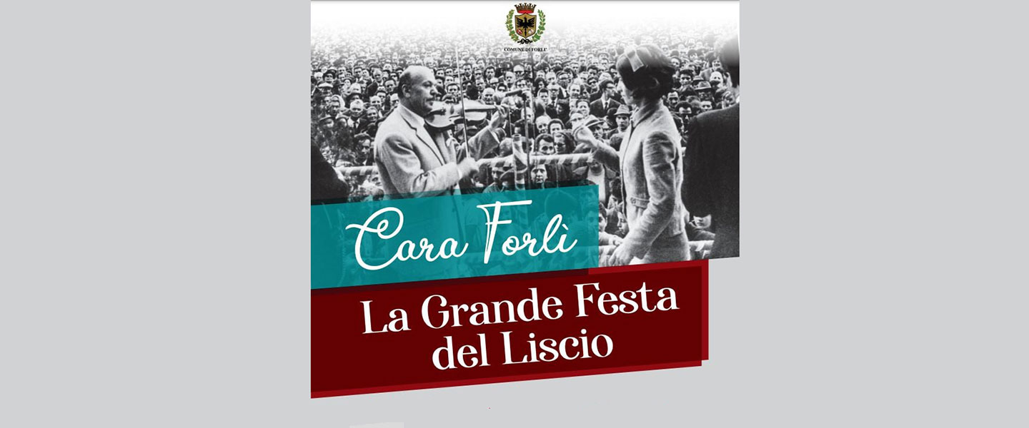 "Cara Forlì" - La grande festa del liscio