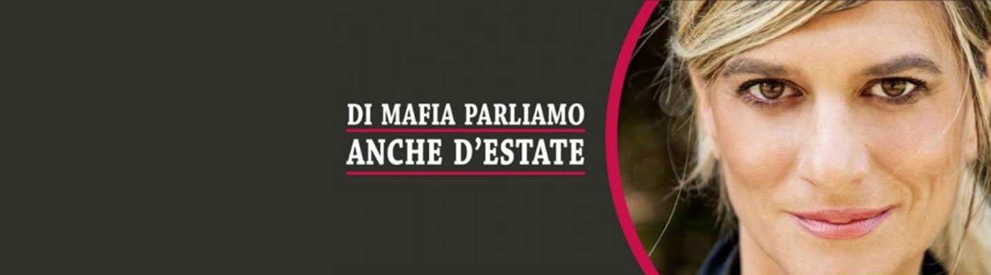 Di mafia parliamo anche d'estate con Federica Angeli