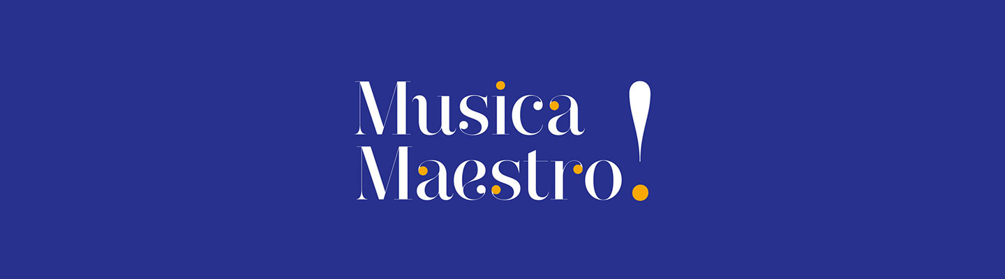 Musica Maestro!