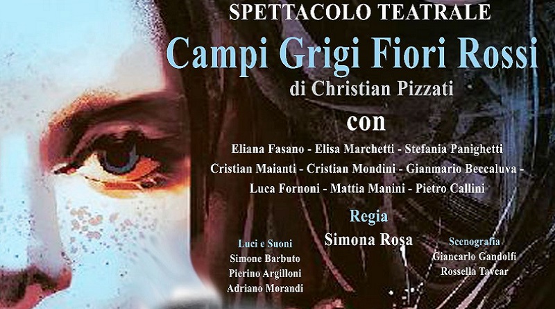 Lo spettacolo teatrale intitolato Campi Grigi Fiori Rossi arriva a Travagliato