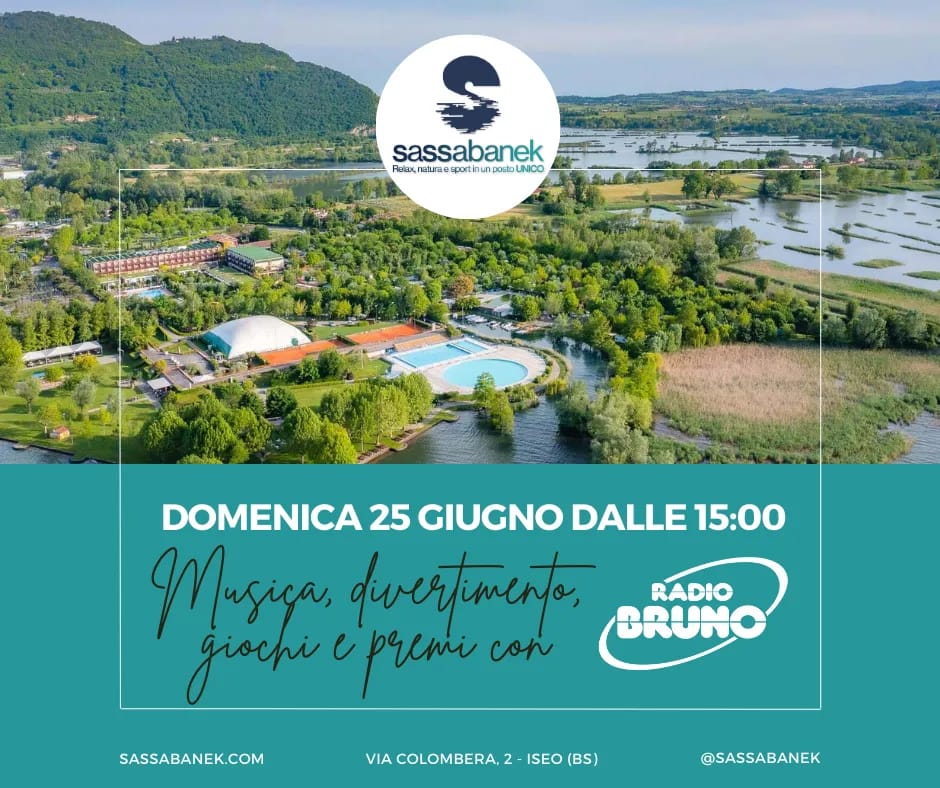 Domenica 25 giugno dalle 15 a Sassabanek tanto divertimento con Radio Bruno