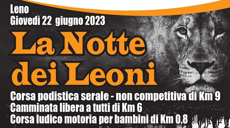 Giovedì 22 giugno: La notte dei leoni