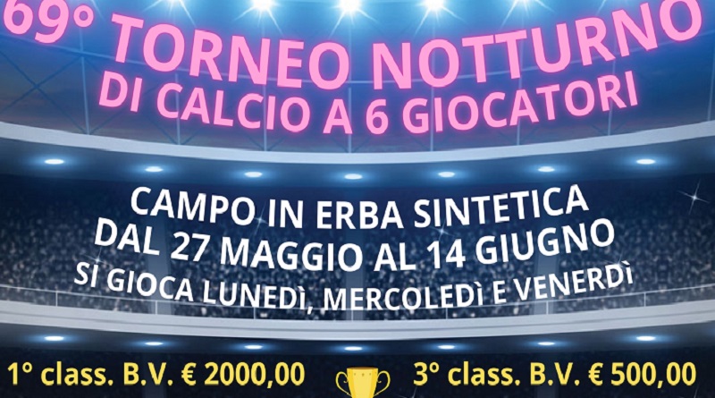 Dal 27 maggio al 16 giugno a Bagnolo Mella il 69° Torneo notturno di calcio a 6 giocatori