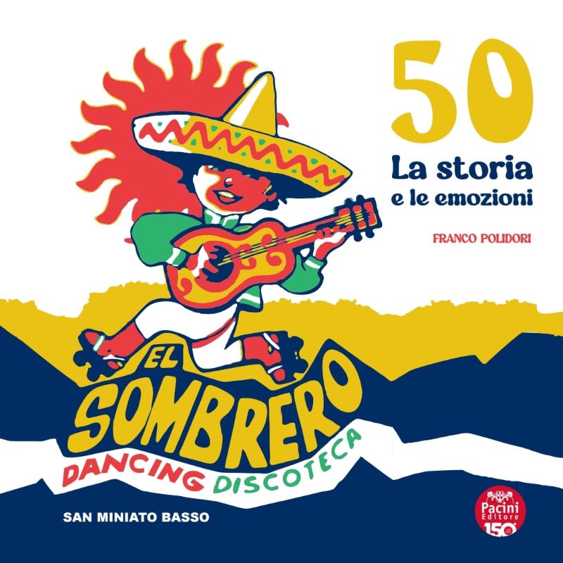 EL SOMBRERO-50 ANNI DI STORIA