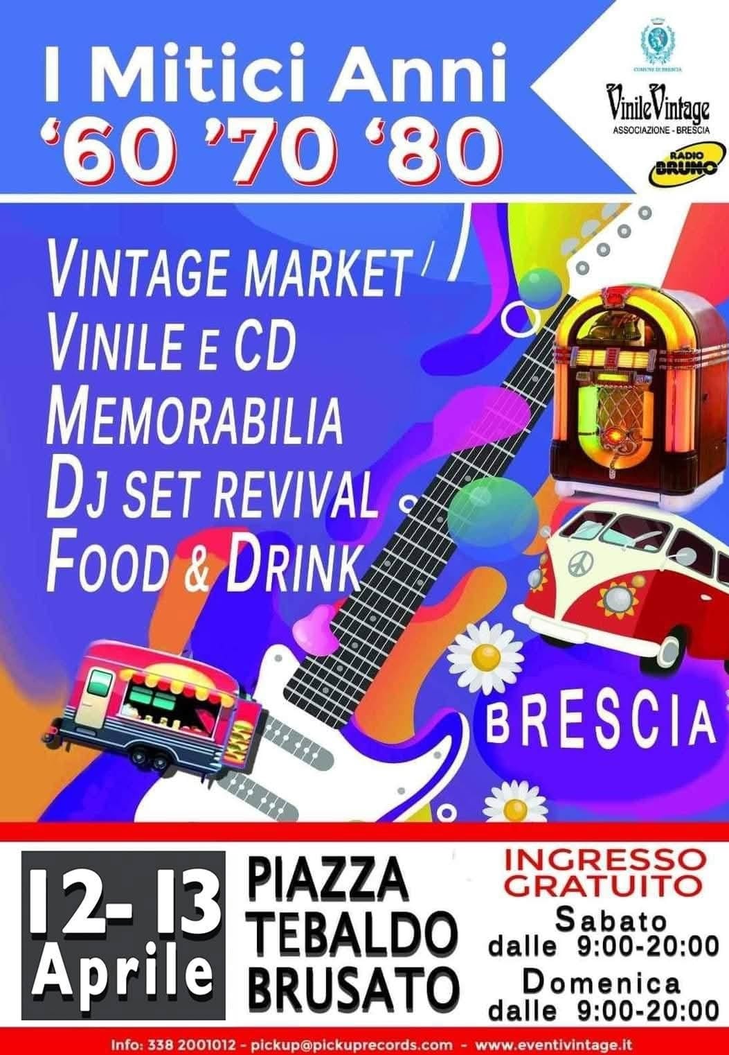 I Mitici Anni '60 '70 '80 tornano a Brescia!