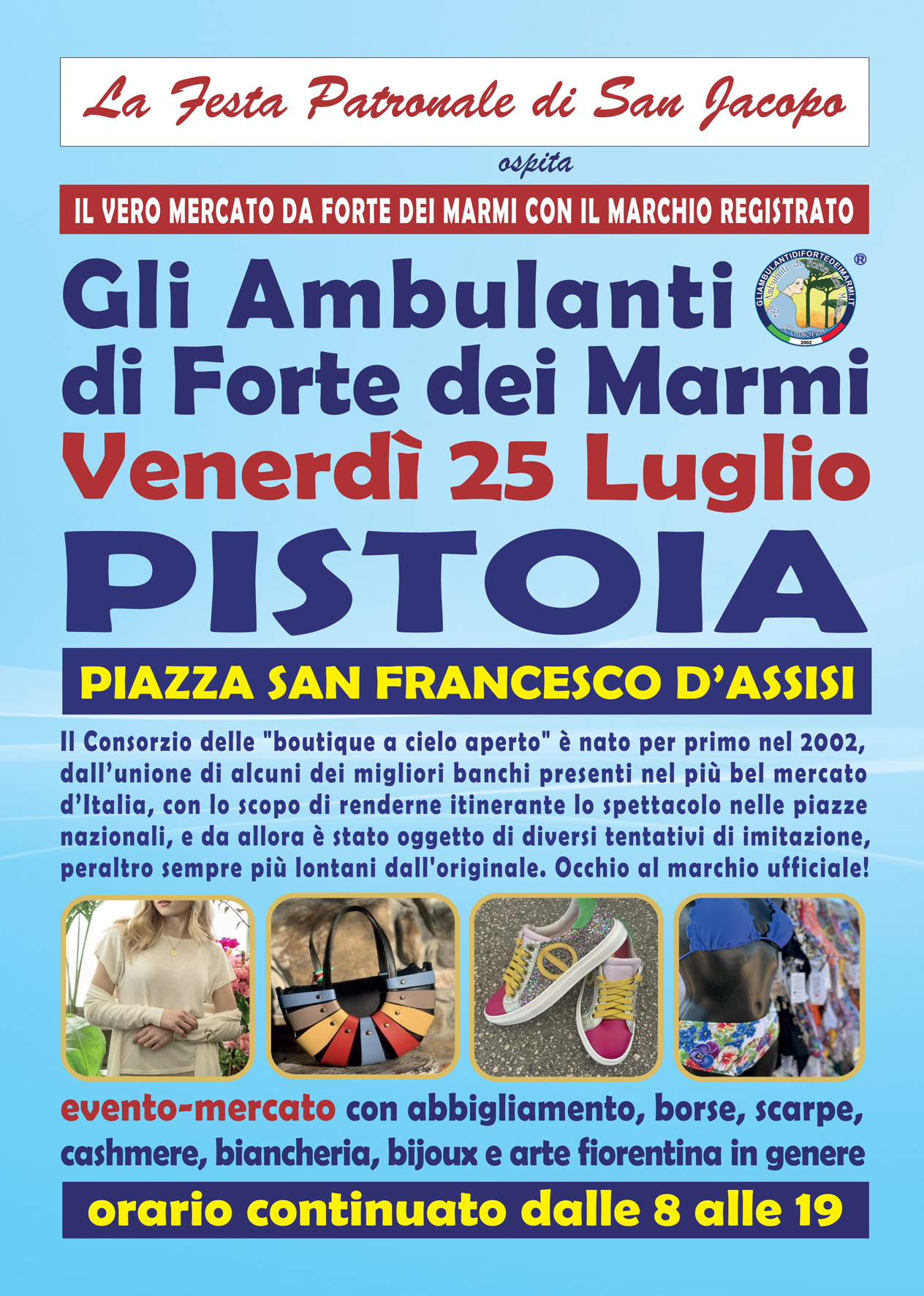 Gli Ambulanti di Forte dei Marmi® a PISTOIA venerdì 25 luglio