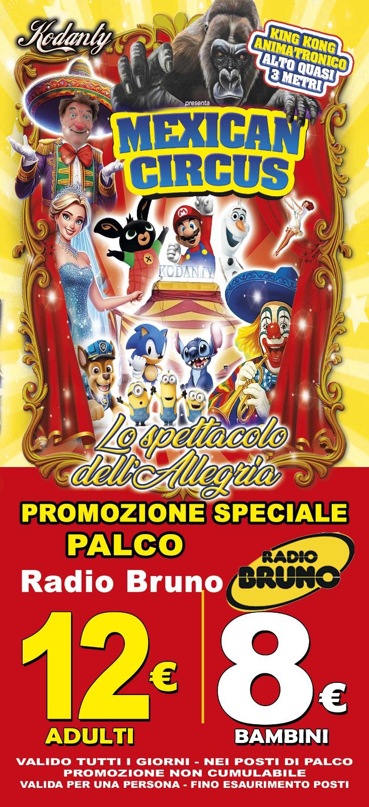 Per gli ascoltatori di Radio Bruno una speciale promozione con il Mexican Ciurcus!