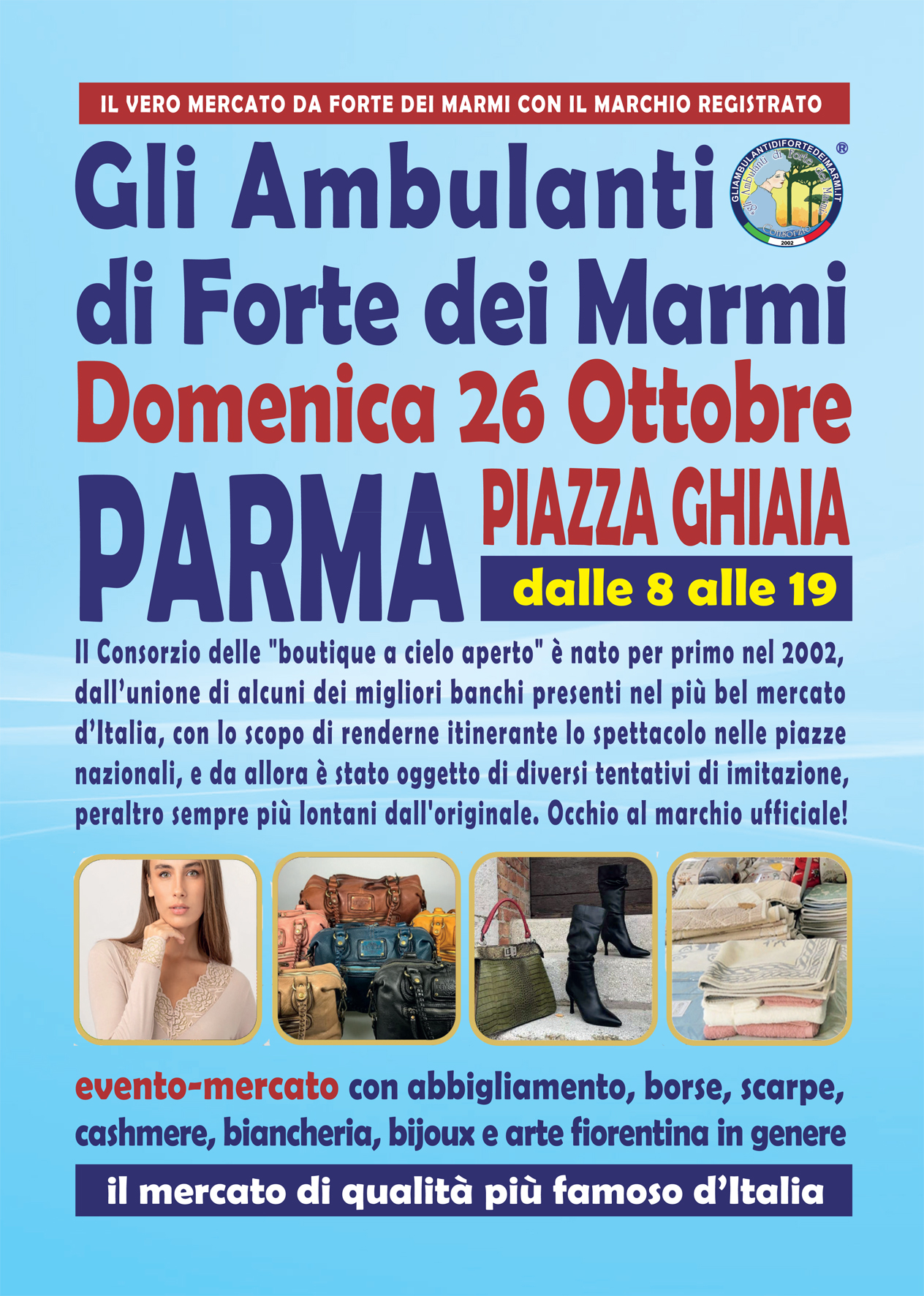 L’originale Consorzio de Gli Ambulanti di Forte dei Marmi® a PARMA domenica 26 ottobre