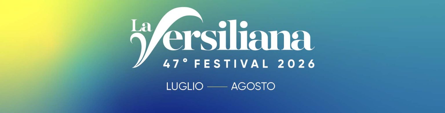 47°FESTIVAL LA VERSILIANA